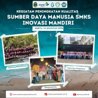 Peningkatan kualitas SDM Smks Inovasi Mandiri