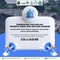 Penerapan Jam Malam SMK Inovasi Mandiri